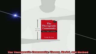 READ book  The Therapeutic Community Theory Model and Method Full Free