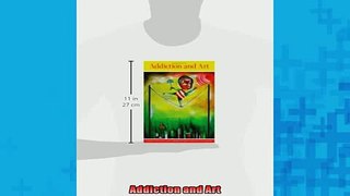 READ book  Addiction and Art Full Free