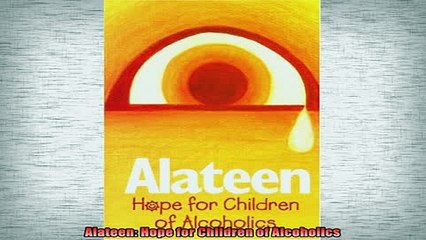 READ FREE Ebooks  Alateen Hope for Children of Alcoholics Full Free