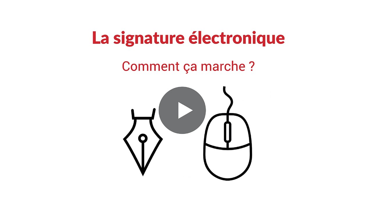 La signature électronique, comment ça marche ?
