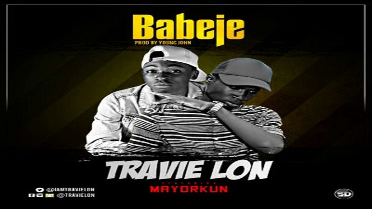Travie Lon ft. MayorKun – Babeje (NEW AUDIO 2016)