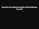 Read Computer Accounting Essentials with QuickBooks Pro 2010 Ebook Free