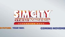 SimCity Cities of Tomorrow Announce Teaser Trailer