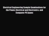 Read Electrical Engineering Sample Examinations for the Power Electrical and Electronics and