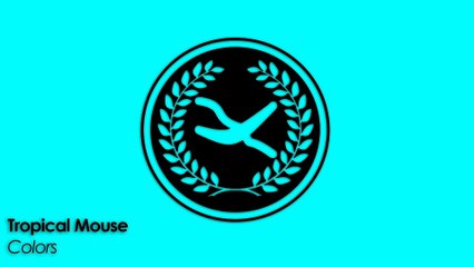 Tropical Mouse - Colors (Original Mix)