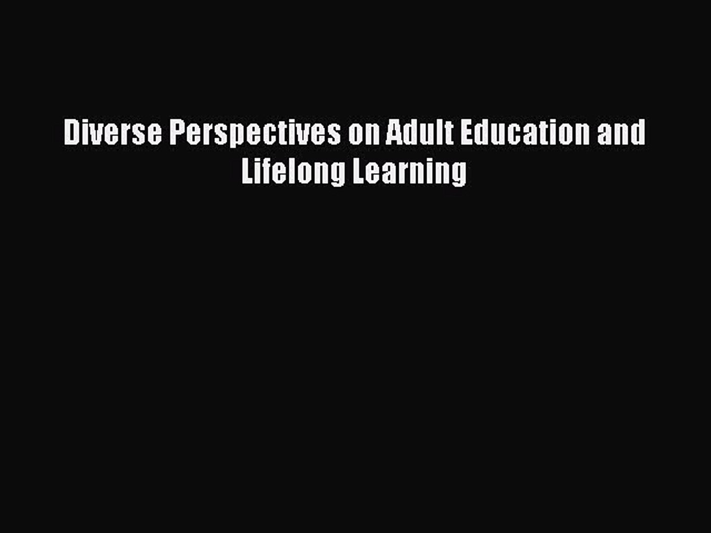 ⁣Read Diverse Perspectives on Adult Education and Lifelong Learning Ebook Free