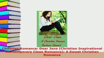 PDF  Christian Romance Dear Jane Christian Inspirational Contemporary Clean Romance A Sweet  EBook