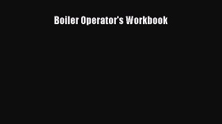 Download Boiler Operator's Workbook Ebook Free