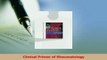 Read  Clinical Primer of Rheumatology Ebook Free