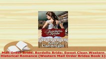 PDF  Mail Order Bride Bordello Bride Sweet Clean Western Historical Romance Western Mail  Read Online