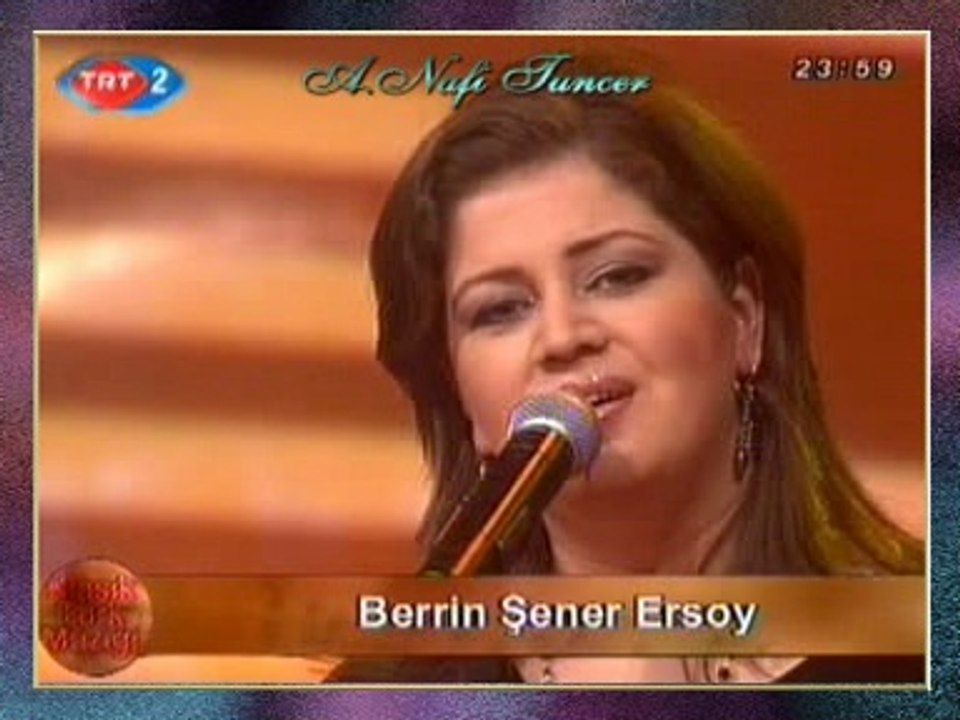 Berrin ŞENER ERSOY - Kalbimin Sahibi Sensin Orda Yalnız Sen Varsın