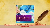 Download  Diseases in a Flash An Interactive Flash Card Approach PDF Online