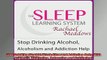 READ FREE Ebooks  Stop Drinking Alcohol Alcoholism and Addiction Help With Hypnosis Meditation Relaxation Online Free