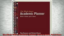 EBOOK ONLINE  The WorkSmart Academic Planner Write It Down Get It Done READ ONLINE