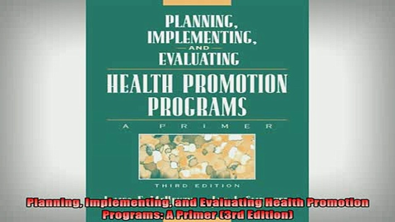 Downlaod Full PDF Free  Planning Implementing and Evaluating Health Promotion Programs A Primer 3rd Edition Free Online