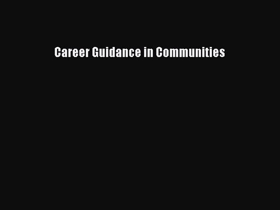 Read Career Guidance in Communities Ebook Free