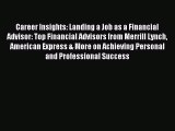 Read Career Insights: Landing a Job as a Financial Advisor: Top Financial Advisors from Merrill