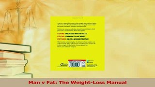 Read  Man v Fat The WeightLoss Manual Ebook Free