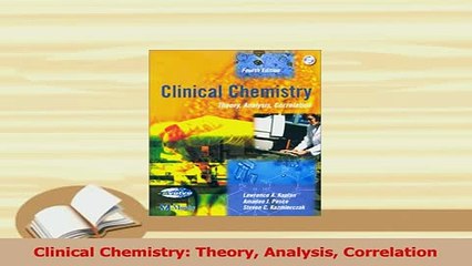 Read  Clinical Chemistry Theory Analysis Correlation Ebook Free