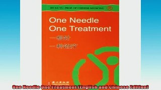 FREE EBOOK ONLINE  One Needle One Treatment English and Chinese Edition Full EBook