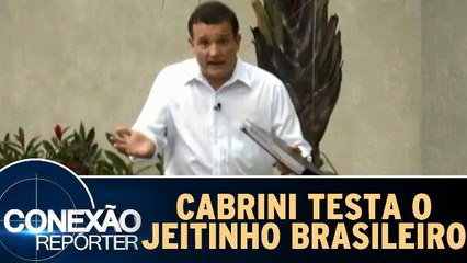 Roberto Cabrini investiga o `Jeitinho Brasileiro`