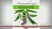 FREE EBOOK ONLINE  Aromatherapy A Holistic Guide to Natural Healing with Essential Oils Free Online