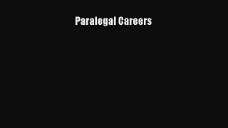 Read Paralegal Careers Ebook Free