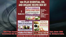 READ book  100 Plus Essential Oil And Organic Recipes Box Set Over 300 Essential Oil Recipes For Full Free