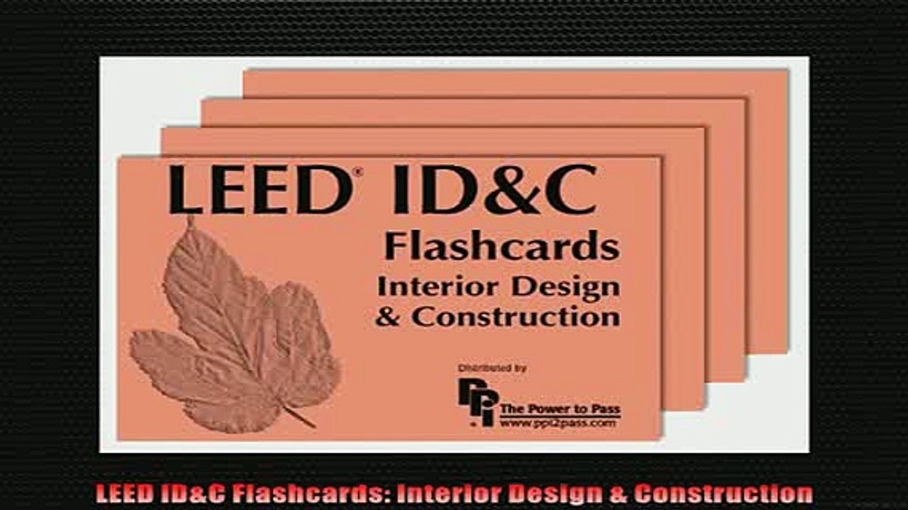 Free Pdf Downlaod Leed Idc Flashcards Interior Design Construction Free Boook Online