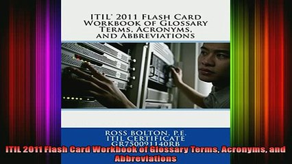 FREE PDF  ITIL 2011 Flash Card Workbook of Glossary Terms Acronyms and Abbreviations  DOWNLOAD ONLINE
