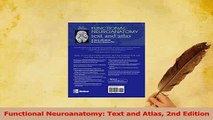 Read  Functional Neuroanatomy Text and Atlas 2nd Edition Ebook Free