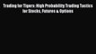 Read Trading for Tigers: High Probability Trading Tactics for Stocks Futures & Options Ebook