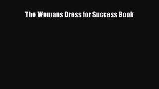 Read The Womans Dress for Success Book Ebook Online