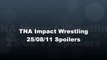 TNA Impact 25/8/11 Spoilers