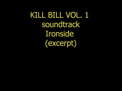 Kill Bill vol.1 soundtrack Ironside (excerpt)