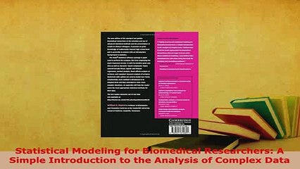 PDF  Statistical Modeling for Biomedical Researchers A Simple Introduction to the Analysis of Free Books