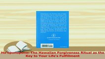 Read  Hooponopono The Hawaiian Forgiveness Ritual as the Key to Your Lifes Fulfillment Ebook Free