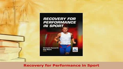 PDF  Recovery for Performance in Sport Download Full Ebook