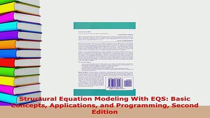 Download  Structural Equation Modeling With EQS Basic Concepts Applications and Programming Second Free Books