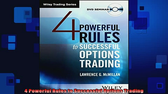 FREE DOWNLOAD  4 Powerful Rules to Successful Options Trading  DOWNLOAD ONLINE