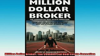 READ book  Million Dollar Broker The Commercial Real Estate Sensation  FREE BOOOK ONLINE