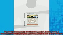 FREE DOWNLOAD  The Art Of Commercial Real Estate Leasing How To Lease A Commercial Building And Keep It  BOOK ONLINE