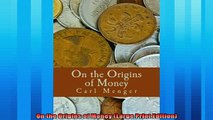 One of the best  On the Origins of Money Large Print Edition