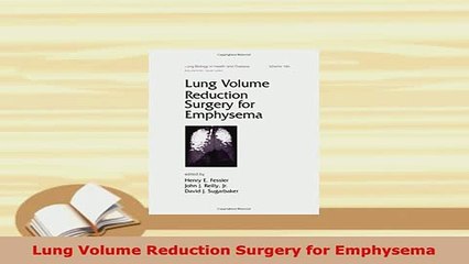 PDF  Lung Volume Reduction Surgery for Emphysema Free Books