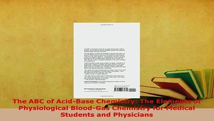 Download  The ABC of AcidBase Chemistry The Elements of Physiological BloodGas Chemistry for  Read Online