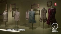 Mode - Trois siècles de mode au musée des Arts décoratifs - 2016/05/24