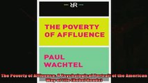 Most popular  The Poverty of Affluence A Psychological Portrait of the American Way of Life Rebel