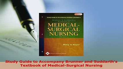 PDF  Study Guide to Accompany Brunner and Suddarths Textbook of MedicalSurgical Nursing  Read Online