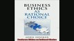 Free book  Business Ethics as Rational Choice
