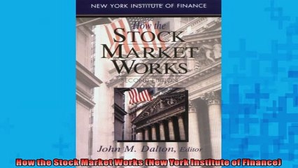 FREE DOWNLOAD  How the Stock Market Works New York Institute of Finance  DOWNLOAD ONLINE